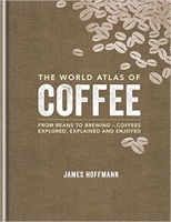 The World Atlas of Coffee